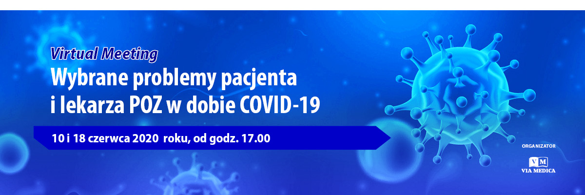 Wybrane problemy pacjenta i lekarza POZ w dobie COVID-19